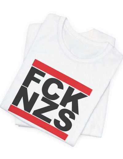 FCK NZS Fuck Nazis BLACK Unisex Tričko