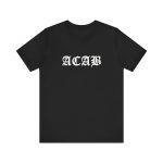 ACAB Unisex Tričko