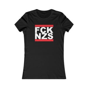 FCK NZS Fuck Nazis dámské tričko