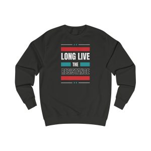 Long Live the Resistance unisex mikina bez kapuce