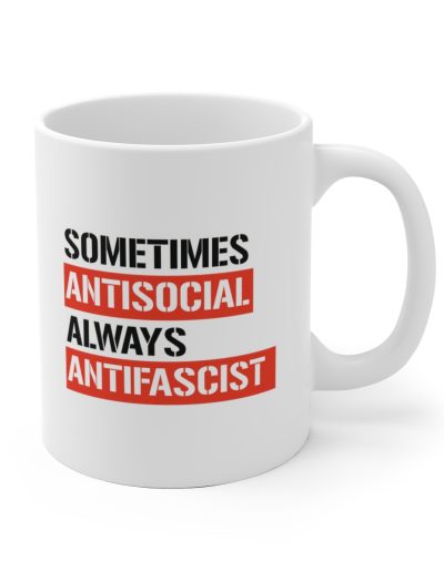 Sometimes Antisocial Always Antifascist Hrnek