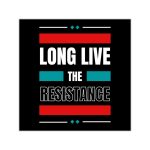 Long Live the Resistance vinylové samolepky