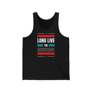 Long Live the Resistance unisex tílko