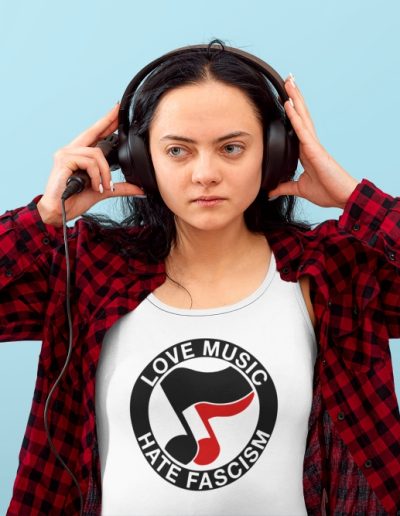 Love Music Hate Fascism unisex tílko