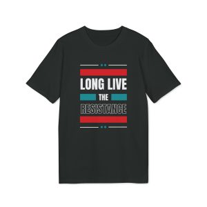 Long Live the Resistance unisex organické tričko