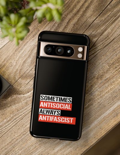 Sometimes Antisocial Always Antifascist Google Pixel kryt na mobil