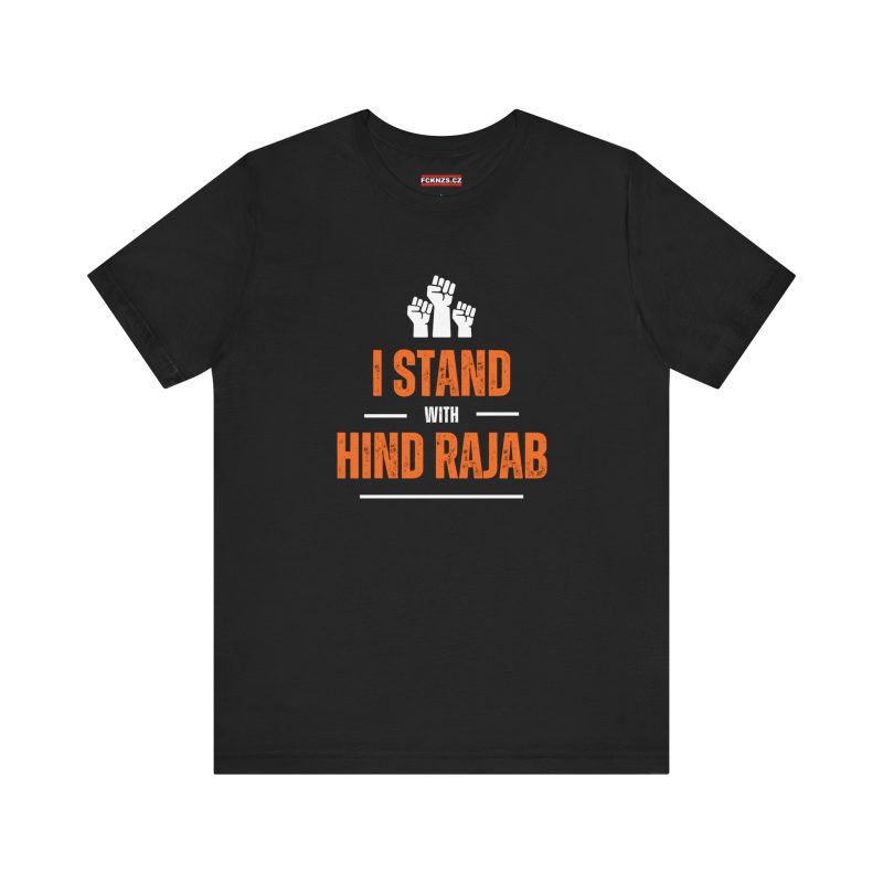 I Stand with Hind Rajab unisex tričko