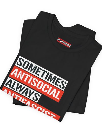 Sometimes Antisocial Always Antifascist unisex tričko