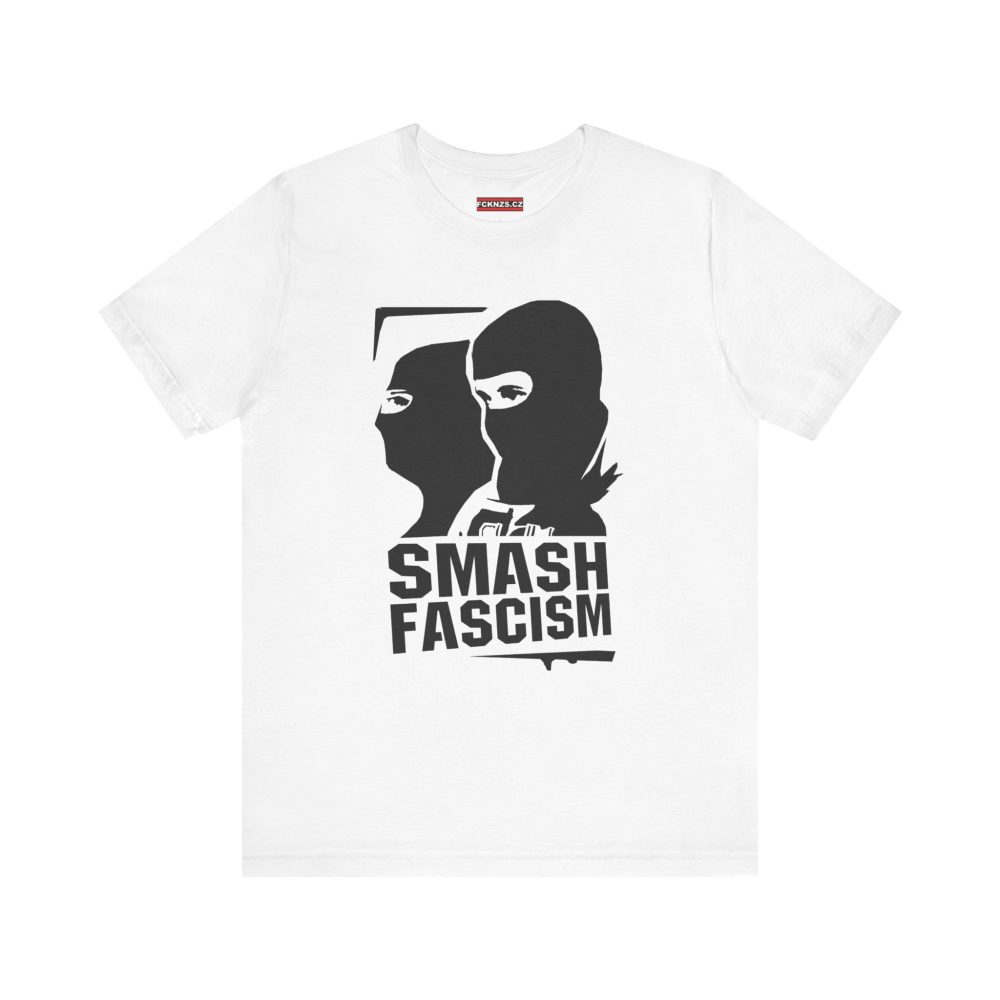 Smash Fascism unisex tričko