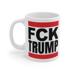 FCK TRUMP hrnek