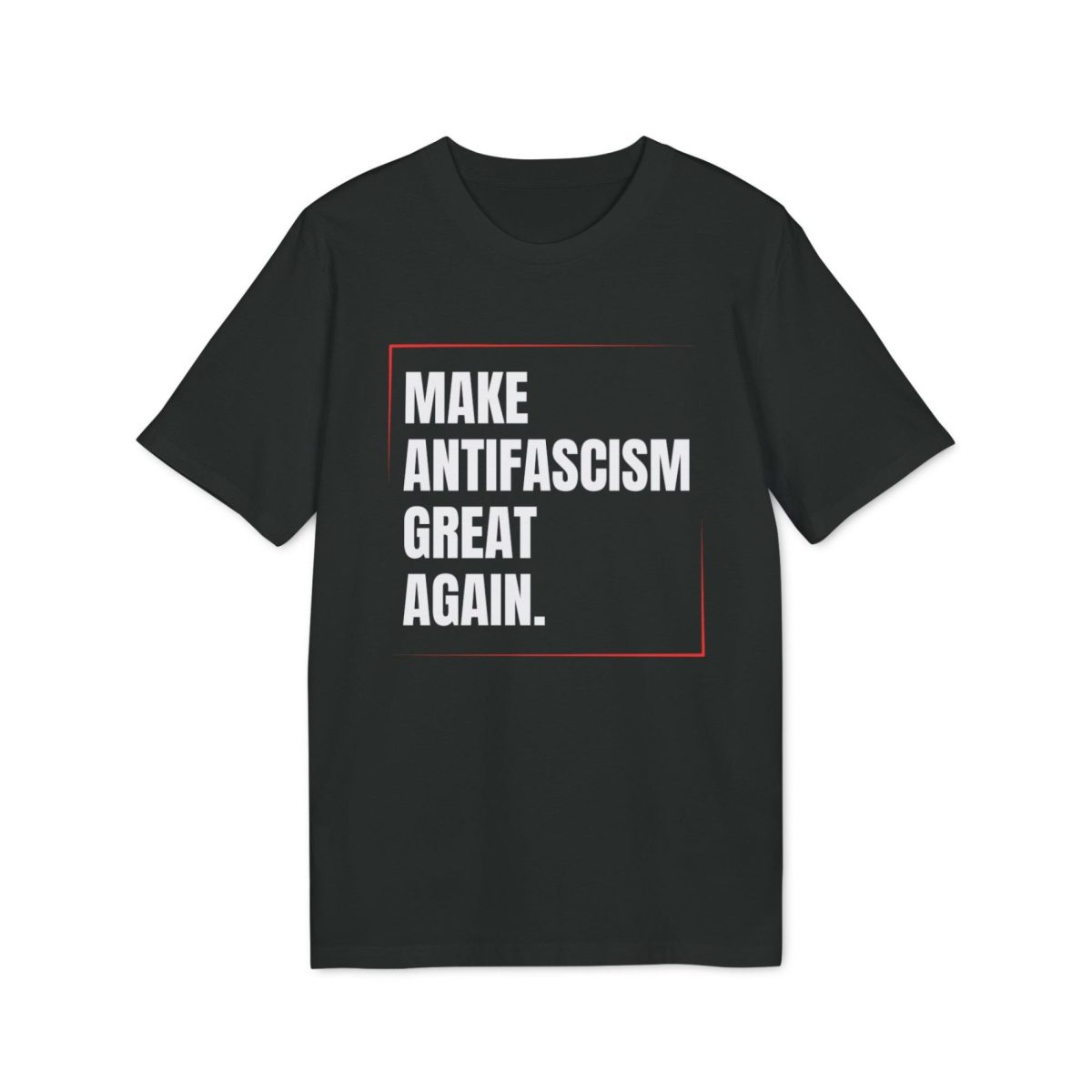 Make Antifascism Great Again unisex organické tričko