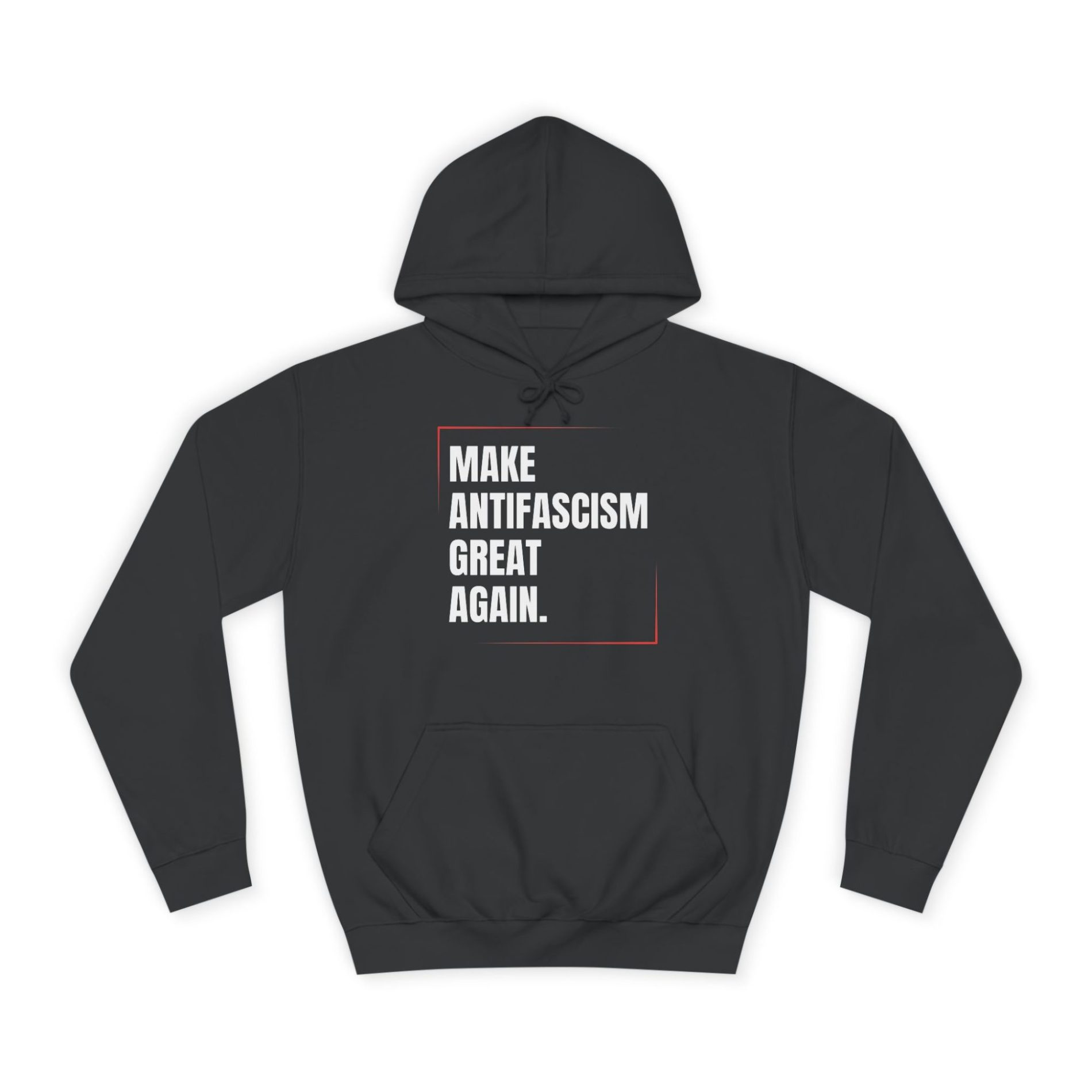 Make Antifascism Great Again unisex mikina s kapucí 1 Make Antifascism Great Again unisex mikina s kapucí