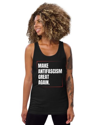 Make Antifascism Great Again unisex tílko