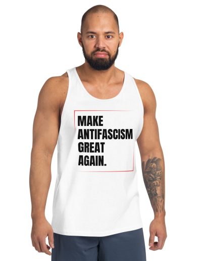 Make Antifascism Great Again unisex tílko