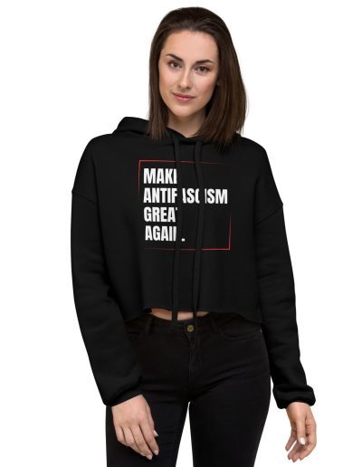 Make Antifascism Great Again crop mikina