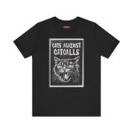 Cats Against Catcalls unisex tričko