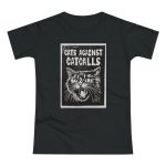 Cats Against Catcalls dámské tričko (lehká bavlna)