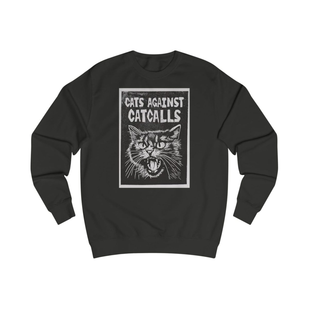 Cats Against Catcalls unisex mikina bez kapuce