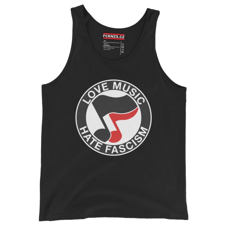 Love Music Hate Fascism unisex tílko