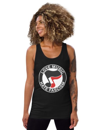 Love Music Hate Fascism unisex tílko