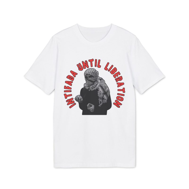 Intifada Until Liberation unisex organické tričko