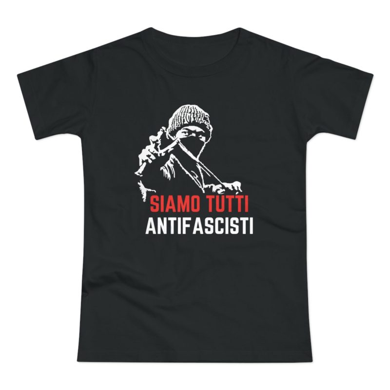 Siamo Tutti Antifascisti dámské tričko