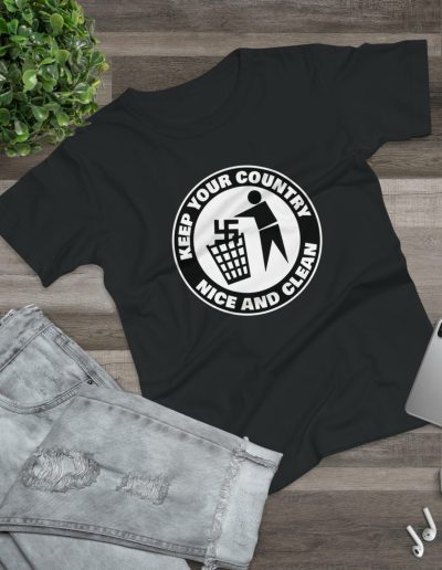 Keep Your Country Nice and Clean dámské tričko