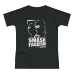 Smash Fascism dámské tričko