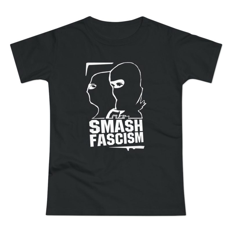 Smash Fascism dámské tričko
