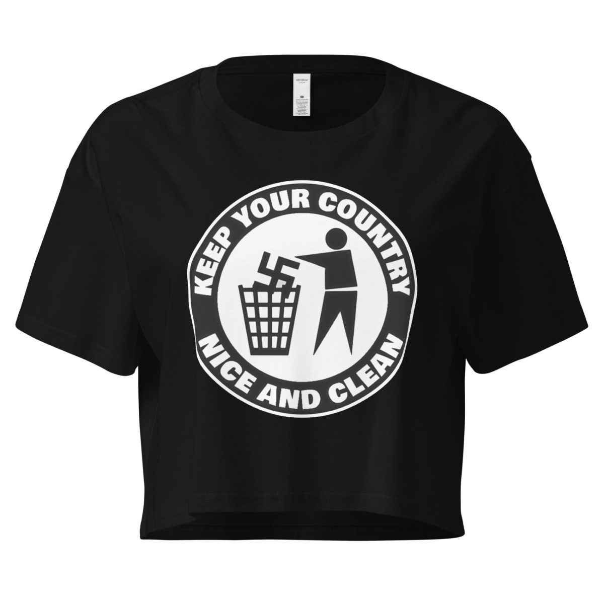 Keep Your Country Nice and Clean crop top