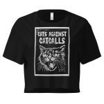 Cats Against Catcalls crop top