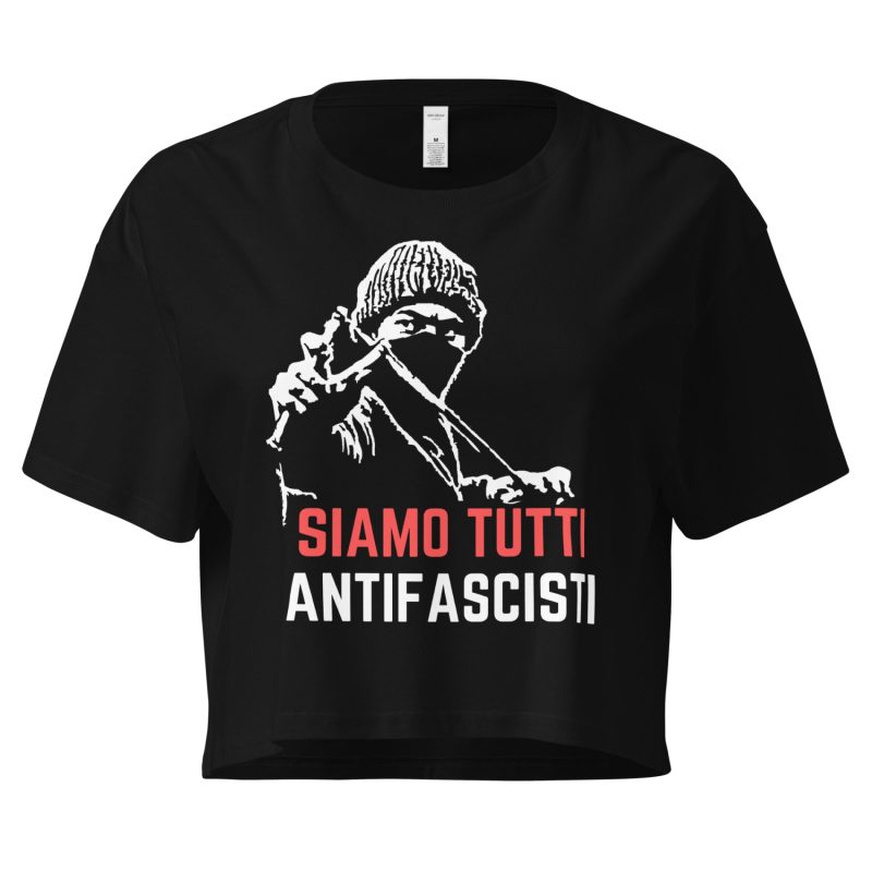 Siamo Tutti Antifascisti crop top