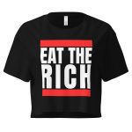 Eat the Rich crop top