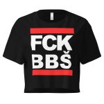 FCK BBŠ crop top