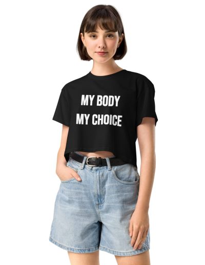 My Body My Choice feministický crop top