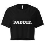 BADDIE crop top