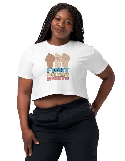 Fight For Your Rights feministický crop top