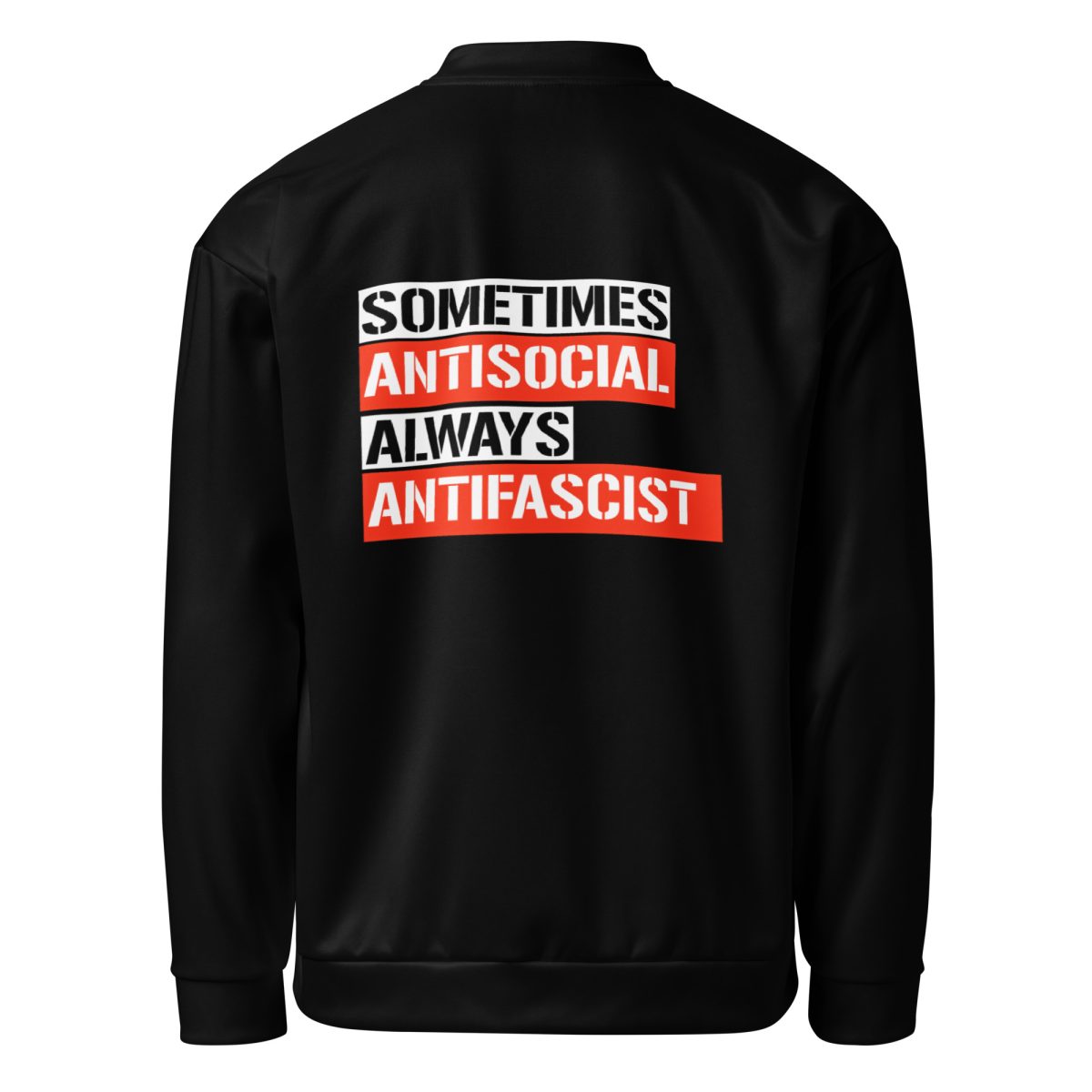 Sometimes Antisocial Always Antifascist unisex bomber bunda