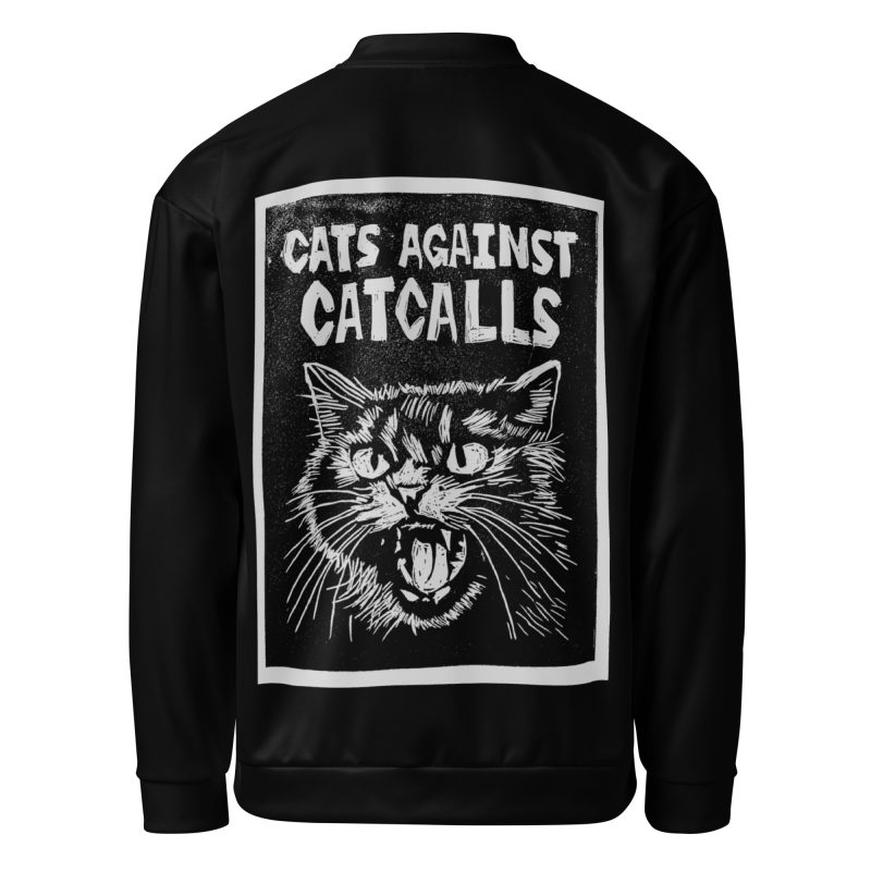Cats Against Catcalls unisex bomber bunda