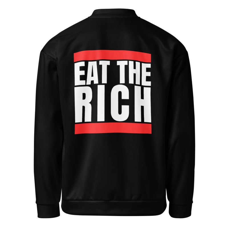 Eat the Rich unisex bomber bunda