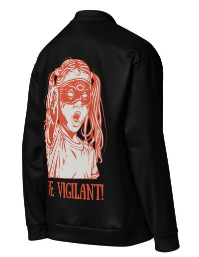 BE VIGILANT! unisex bomber bunda