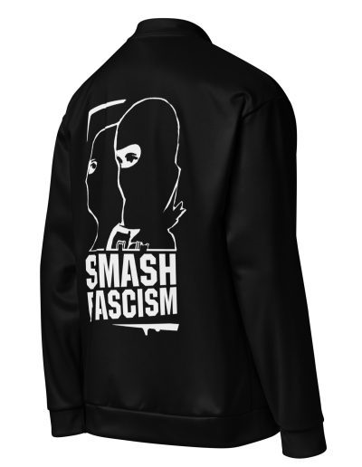 Smash Fascism unisex bomber bunda