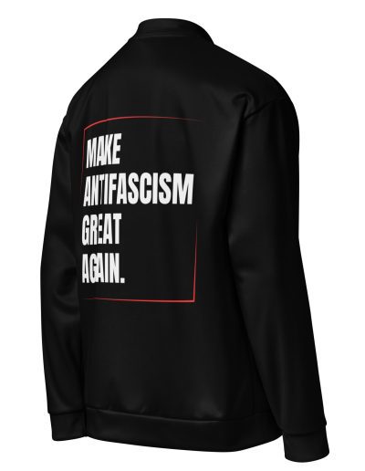 Make Antifascism Great Again unisex bomber bunda