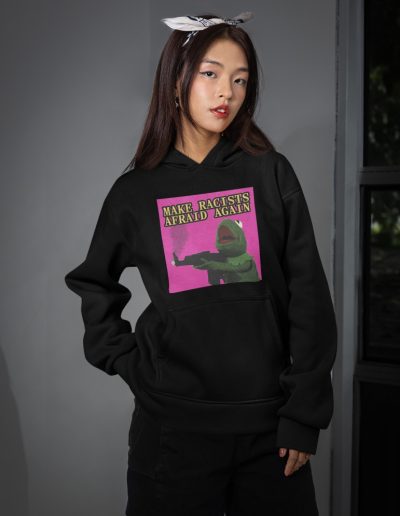 Make Racists Afraid Again unisex mikina s kapucí