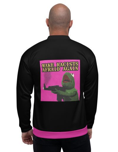 Make Racists Afraid Again unisex bomber bunda