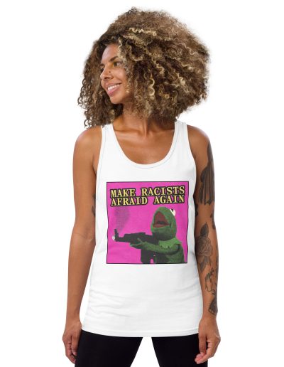 Make Racists Afraid Again unisex tílko