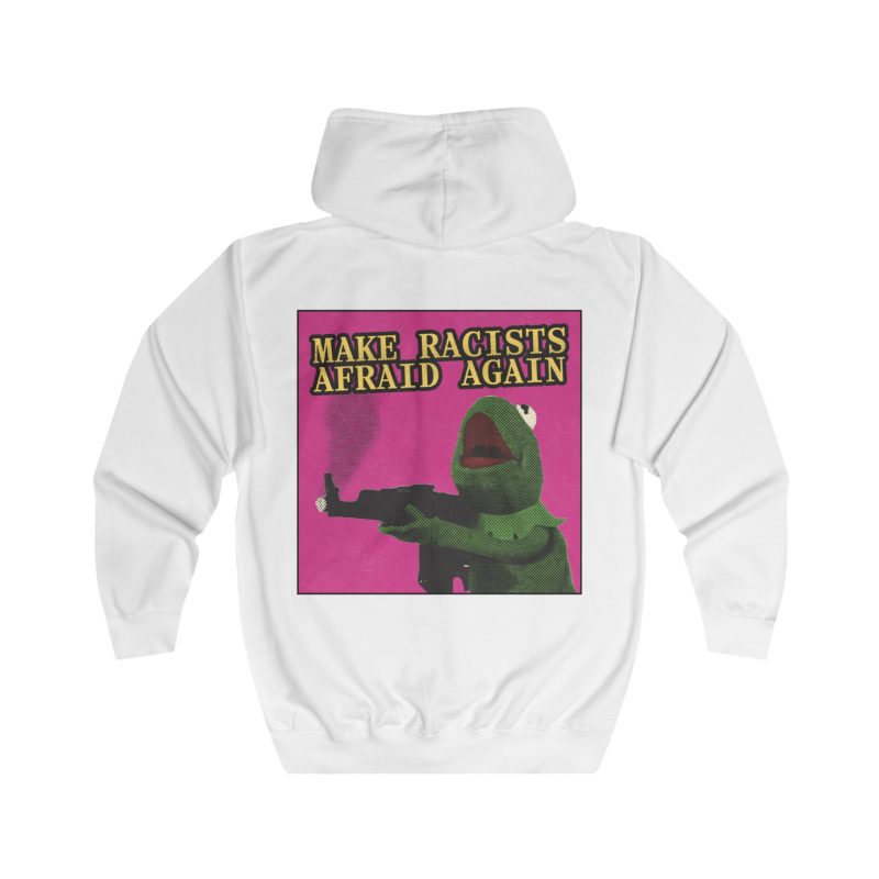 Make Racists Afraid Again unisex mikina s kapucí na zip
