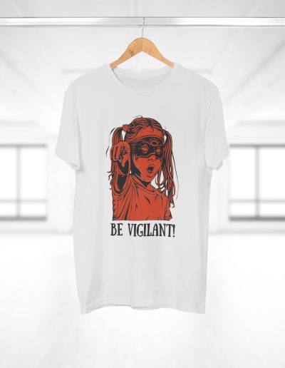 BE VIGILANT! pánské tričko
