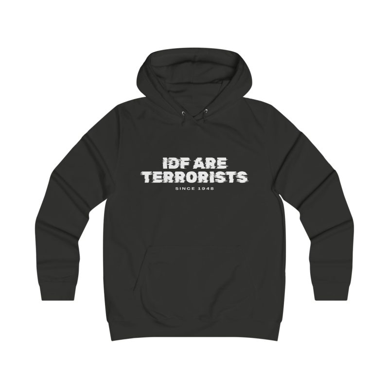 IDF Are Terrorists – Since 1948 dámská mikina