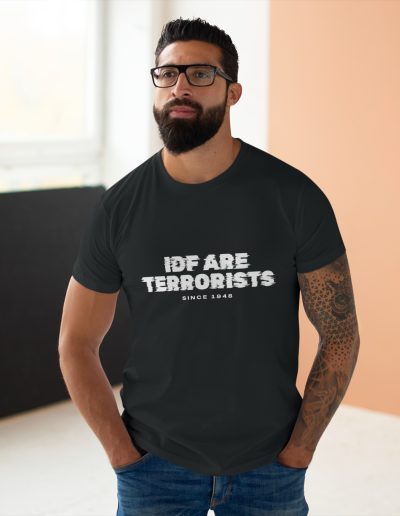 IDF Are Terrorists – Since 1948 pánské tričko